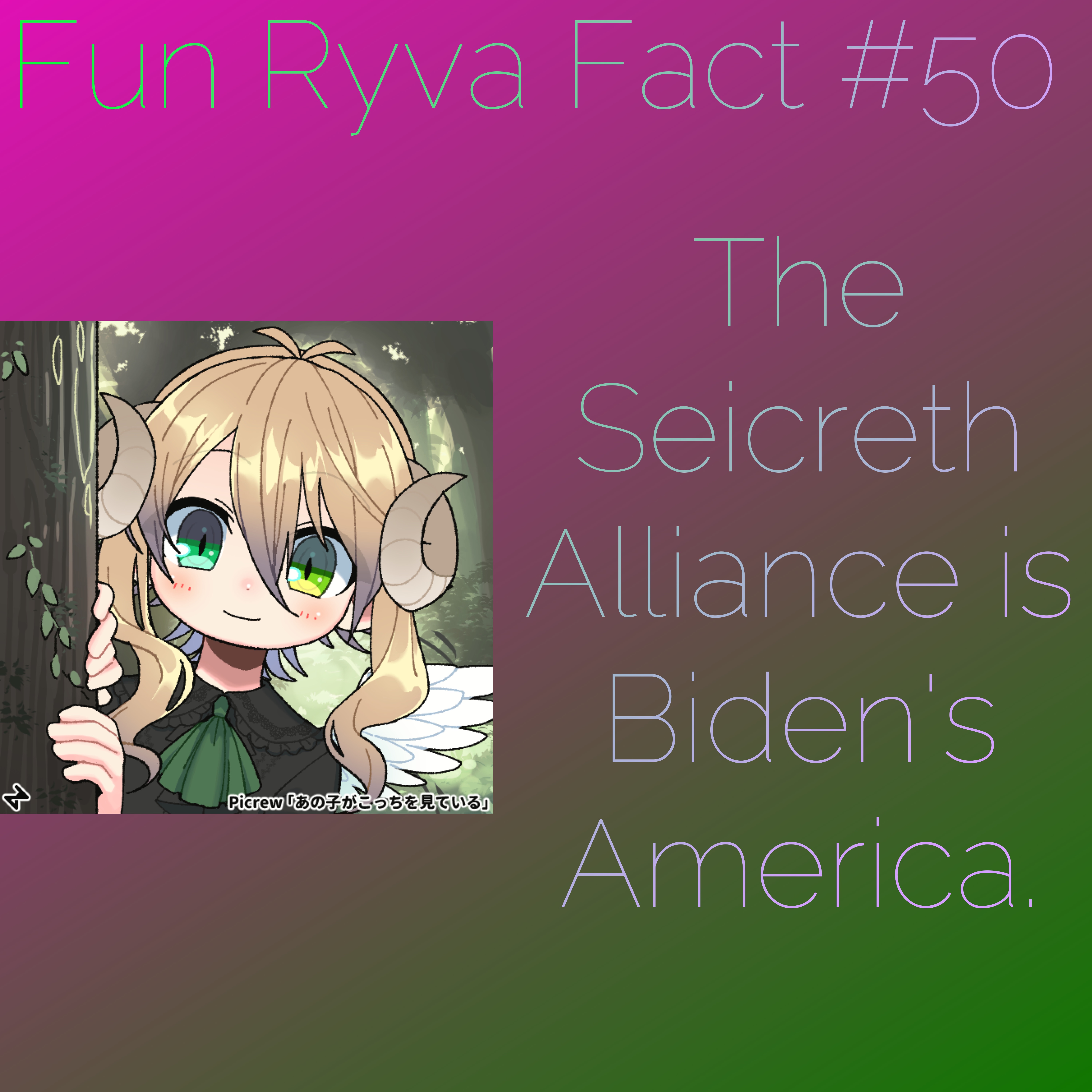 A meme reading "Fun Ryva Fact #50" above text reading "The Seicreth Alliance is Biden's America."